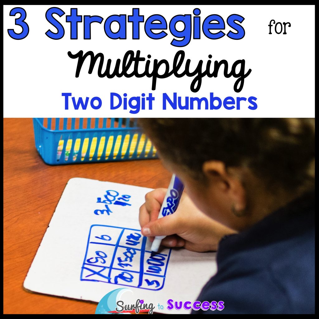 Multiply 2 Digit Numbers 3 Strategies Surfing To Success